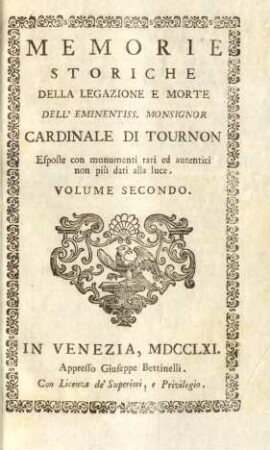 Vol. 2: Memorie Storiche Dell'Eminentiss. Monsignor Cardinale Di Tournon