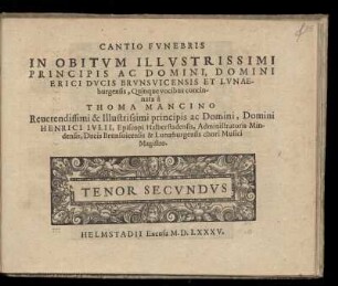 Thomas Mancinus: Cantio funebris ... quinque vocibus. Tenor Secundus
