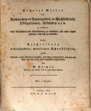 Sicheres Mittel das Nachmachen des Papiergeldes zu verhüten