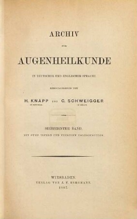 Archiv für Augenheilkunde : = Archives of ophthalmology. 17. 1887