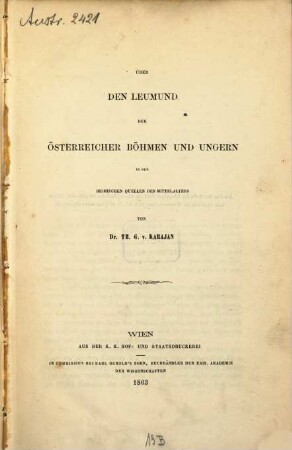 Über den Leumund der Österreicher, Böhmen und Ungern in den heimischen Quellen des Mittelalters