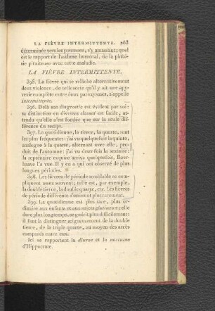 La fièvre intermittente.