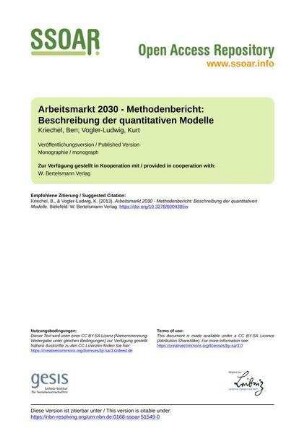 Arbeitsmarkt 2030 - Methodenbericht: Beschreibung der quantitativen Modelle