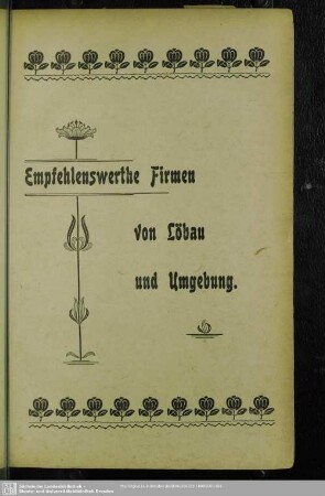 Anzeigen : Empfehlenswerthe Firmen von Löbau und Umgebung