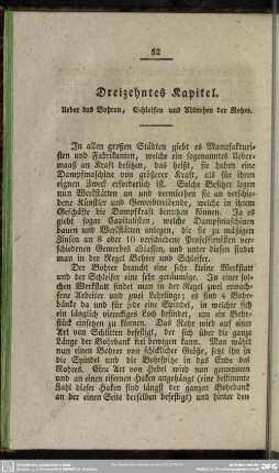 Dreizehntes Kapitel. Ueber das Bohren, Schleifen und Abdrehen der Rohre