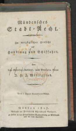 Mündensches Stadt-Recht. : in vorzüglicher Hinsicht auf Handlung und Schiffahrt