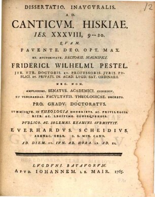 Dissertatio inauguralis ad Canticum Hiskiae Jes. XXXVIII, 9 - 20