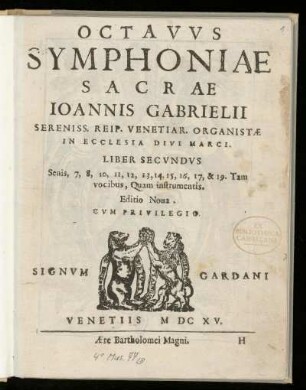 Giovanni Gabrieli: Symphoniae sacrae ... Liber secundus. Octavus