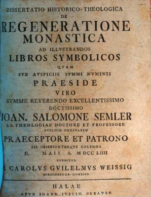 Diss. hist. theol. de regeneratione monastica, ad illustrandos libros symbolicos