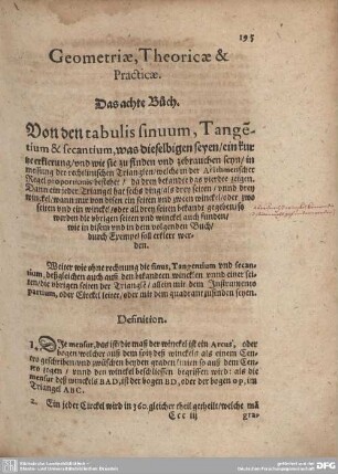 Das achte Buch. Von den tabulis sinuum, Tangentium et secantium, was dieselbigen seyen...