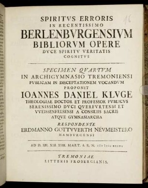 4: Spiritus Erroris In Recentissimo Berlenburgensium Bibliorum Opere Duce Spiritu Veritatis Cognitus. 4