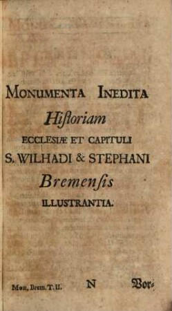 Monumenta Inedita Rerum Germanicarum Praecipue Bremensium, 2,3