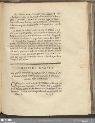 Chapitre CXXVIII. De quelle maniere on peut établir le travail d'une Fonderie dans l'exploitation nouvelle d'une mine, où tout doit commencer