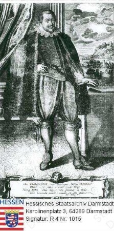 Ludwig V. Landgraf v. Hessen-Darmstadt (1577-1626) / Porträt, in Raumkulisse vor Landschaftshintergrund stehend, mit Bildlegende: Verse von Johann Tackius, Ganzfigur