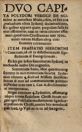 Duo capita Polydori Vergilii de nomine ac autoribus Missae, edita, ut sint ceu praeludium contra Sydonii declamationes : Item Praefatio Hieronymi in Comitem, i.e. in distributionem Epistolarum et Evangeliorum