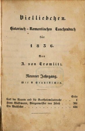 Vielliebchen : historisch-romantisches Taschenbuch. 9, 9. 1836