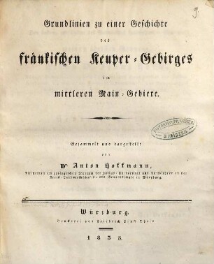 Grundlinien zu einer Geschichte des fränkischen Keuper-Gebirges im mittleren Main-Gebiete