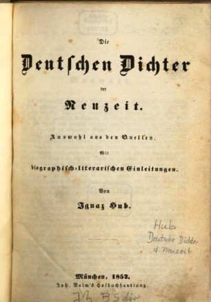 Die deutschen Dichter der Neuzeit : Auswahl aus den Quellen ; mit biographisch-literarischen Einleitungen