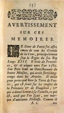Mémoires Du Sieur De Pontis, Officier Des Armées Du Roy : Contenant plusieurs circonstances des Guerres & du Gouvernement, sous les regnes des Roys Henry IV. Louys XIII. & Louys XIV. Divisez en deux Tomes, 1