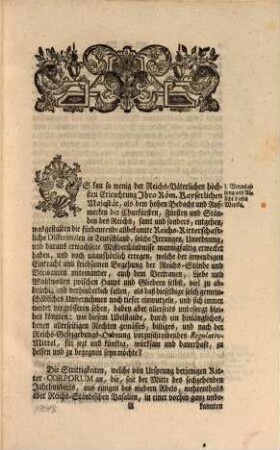 Vorlegung der anwachsenden Reichs-Ritterschaftlichen Irrungen, und dahero entstehender Nothdurft Eines endlichen, hinlänglichen, gerecht- und billigmäßigen Reichs-Regulativs