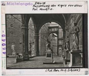 Michelangelo: David. Aufstellung der Kopie vor dem Palazzo Vecchio