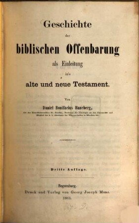 Geschichte der biblischen Offenbarung als Einleitung in's alte und neue Testament