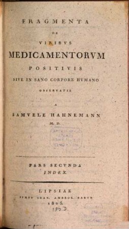 Fragmenta de viribus medicamentorum : positivis sive in sano corpore humano observatis, 2. Index