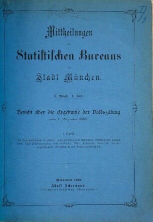 Mittheilungen des Statistischen Bureaus der Stadt München. 5. 1881/83