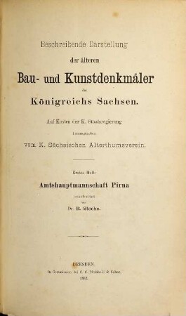 Beschreibende Darstellung der älteren Bau- und Kunstdenkmäler des Königreichs Sachsen. 1, Amtshauptmannschaft Pirna