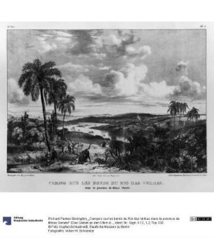 „Campos sur les bords du Rio das Velhas dans la province de Minas Geraës“ (Das Gebiet an den Ufern des Rio das Velhas)