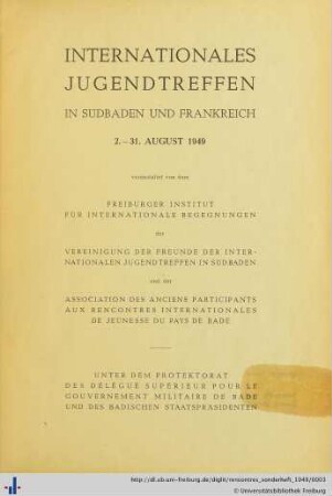 Internationales Jugendtreffen in Südbaden und Frankreich : 2. - 31. August 1949