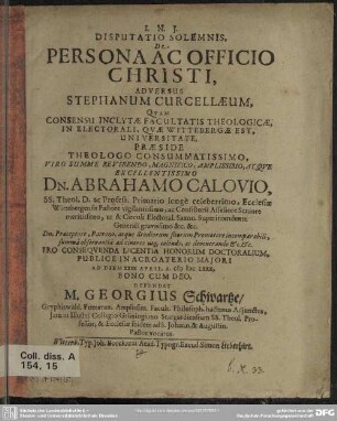 Disputatio solemnis de persona ac officio Christi adversus Stephanum curcellaeum