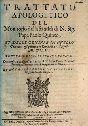 Trattato apologetico del monitorio della Santità de N. Sig. Papa Paolo V.