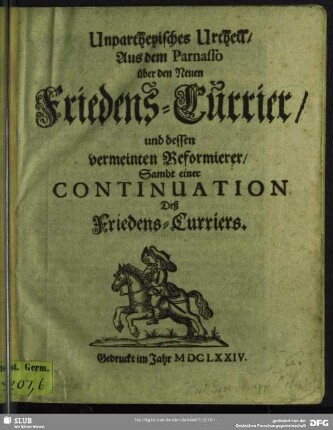 Unpartheyisches Urtheil, Aus dem Parnasso über den Neuen Friedens-Currier, und dessen vermeinten Reformierer