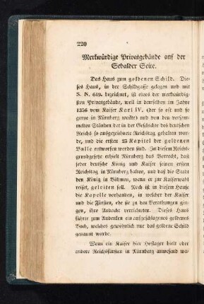 Merkwürdige Privatgebäude auf der Sebalder Seite.