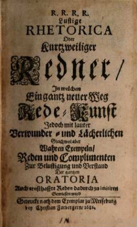 Lustige Rhetorica Oder Kurtzweiliger Redner