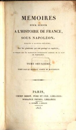 Mémoires pour servir à l'histoire de France sous Napoléon. Tome Deuxième, Mélanges Historiques. Notes