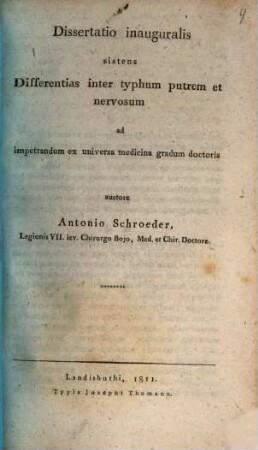Dissertatio inauguralis sistens differentias inter typhum putrem et nervosum : impetrandum ex universa medicina gradum doctoris