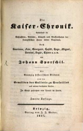 Kaiser-Chronik : enthaltend Schlachten, Gefechte, Kämpfe und Waffenthaten der französiscjen Heere unter Napoleon, [1]