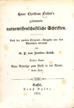 Gesammelte naturwissenschaftliche Schriften, 3.. Neun Beiträge zum Geist in der Natur; 1