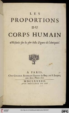 Les Proportions Du Corps Humain : Mesurées sur les plus belles Figures de l'Antiquité