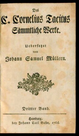 Bd. 3: Des C. Cornelius Tacitus Sämmtliche Werke