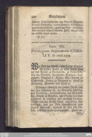 Num. XIX. Privilegium Imperatoris Caroli V. de anno 1529.