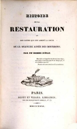 Histoire de la restauration et des causes qui ont amené la chute de la branche ainée des Bourbons, 2