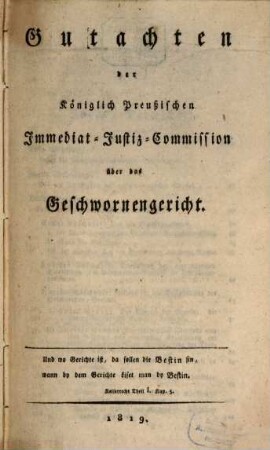 Gutachten der Königlich Preußischen Immediat-Justiz-Commission über das Geschwornengericht