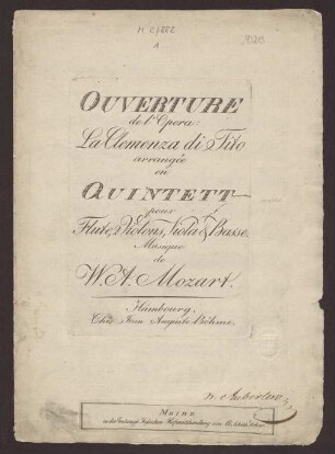 Ouverture de l'Opera: La Clemenza di Tito : arrangée en Quintett pour Flute, 2 Violons, Viola & Basse