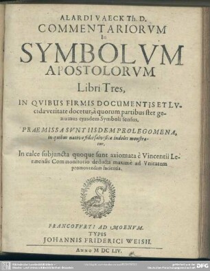 Alardi Vaeck Commentariorum in symbolum apostolorum libri tres