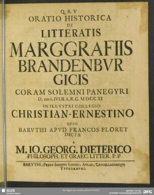 Oratio Historica De Litteratis Marggrafiis Brandenburgicis Coram Solemni Panegyri : D. XXVII. Iulii ... MDCCXI