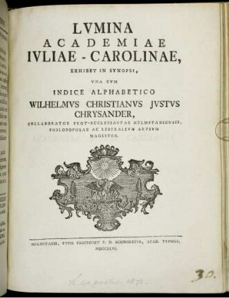 Lumina Academiae Iuliae-Carolinae : Exhibet In Synopsi, Una Cum Indice Alphabetico