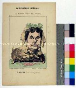 Karikatur auf Mathilde Bonaparte Prinzessin von Frankreich aus der Serie "La Ménagerie Impériale"